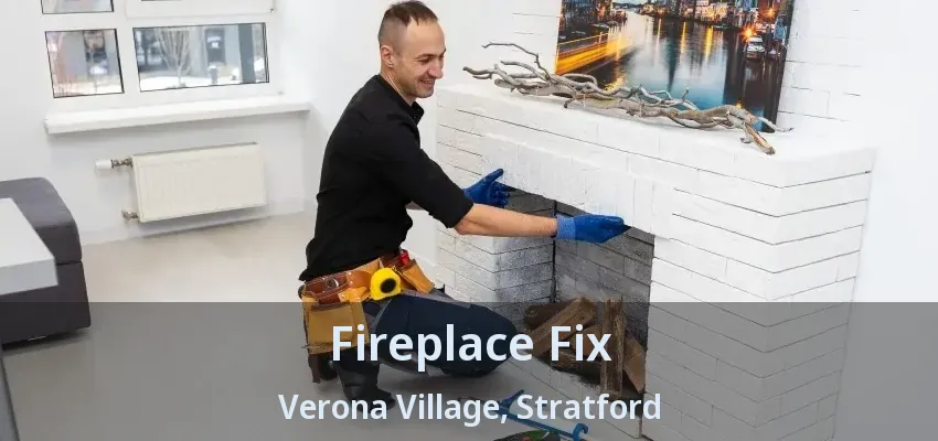 Fireplace Fix Verona Village, Stratford - ON Fireplace Fix Verona Village, Stratford - ON