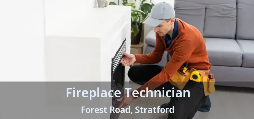 Fireplace Technician Forest Road, Stratford - ON Fireplace Technician Forest Road, Stratford - ON