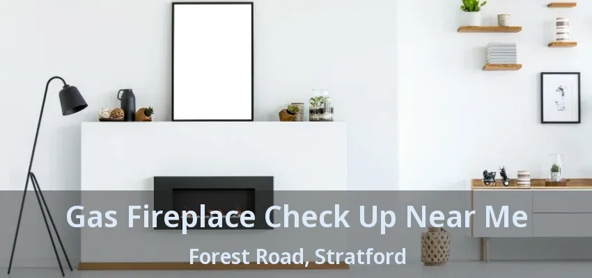 Gas Fireplace Check Up Near Me Forest Road, Stratford - ON Gas Fireplace Check Up Near Me Forest Road, Stratford - ON