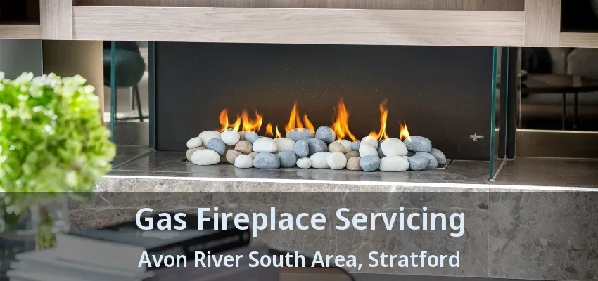 Gas Fireplace Servicing Avon River South Area, Stratford - ON Gas Fireplace Servicing Avon River South Area, Stratford - ON