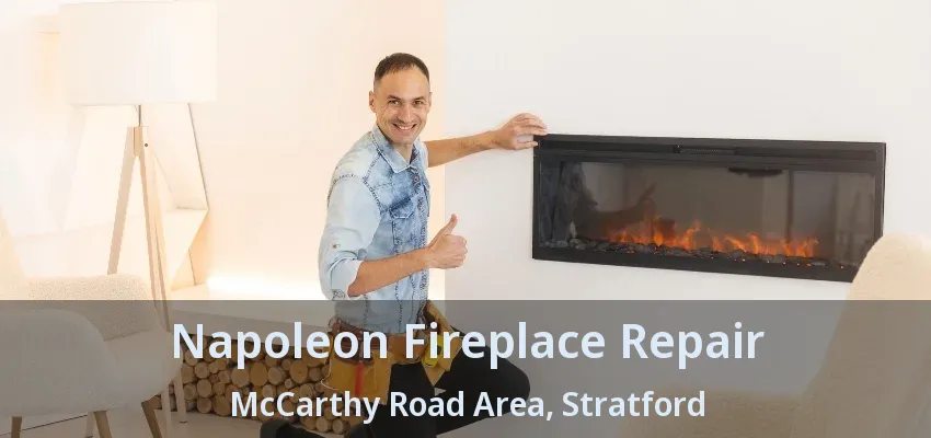 Napoleon Fireplace Repair McCarthy Road Area, Stratford - ON Napoleon Fireplace Repair McCarthy Road Area, Stratford - ON