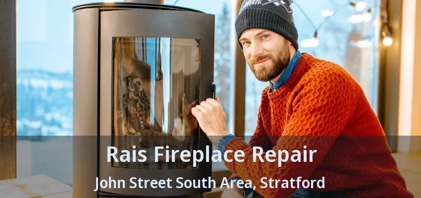 Rais Fireplace Repair John Street South Area, Stratford - ON Rais Fireplace Repair John Street South Area, Stratford - ON