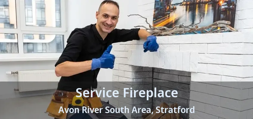 Service Fireplace Avon River South Area, Stratford - ON Service Fireplace Avon River South Area, Stratford - ON