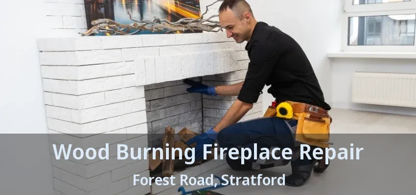 Wood Burning Fireplace Repair Forest Road, Stratford - ON Wood Burning Fireplace Repair Forest Road, Stratford - ON
